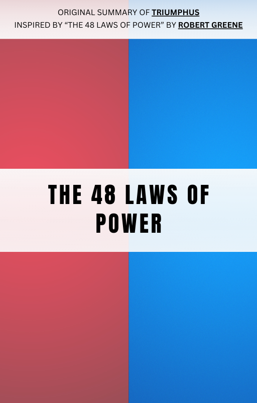 "The 48 laws of power" by Robert Greene