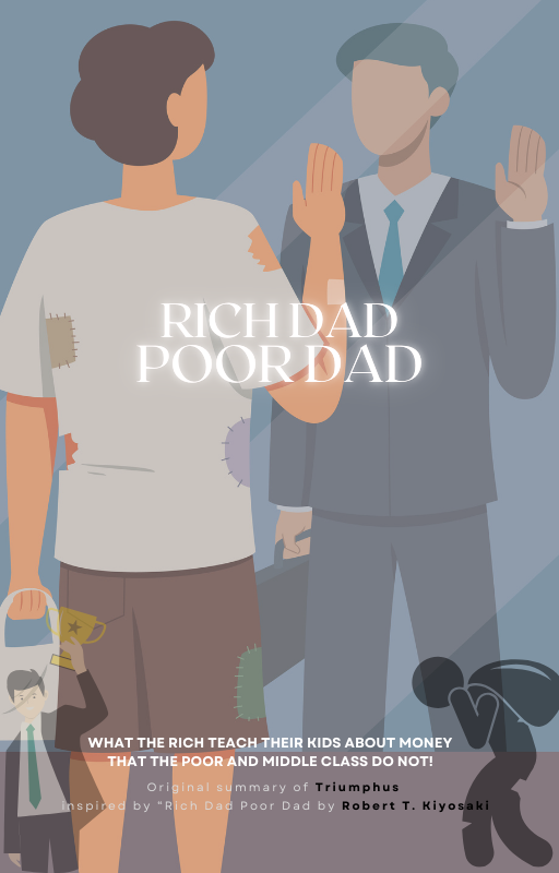 "Rich Dad Poor Dad" by Robert Kiyosaki